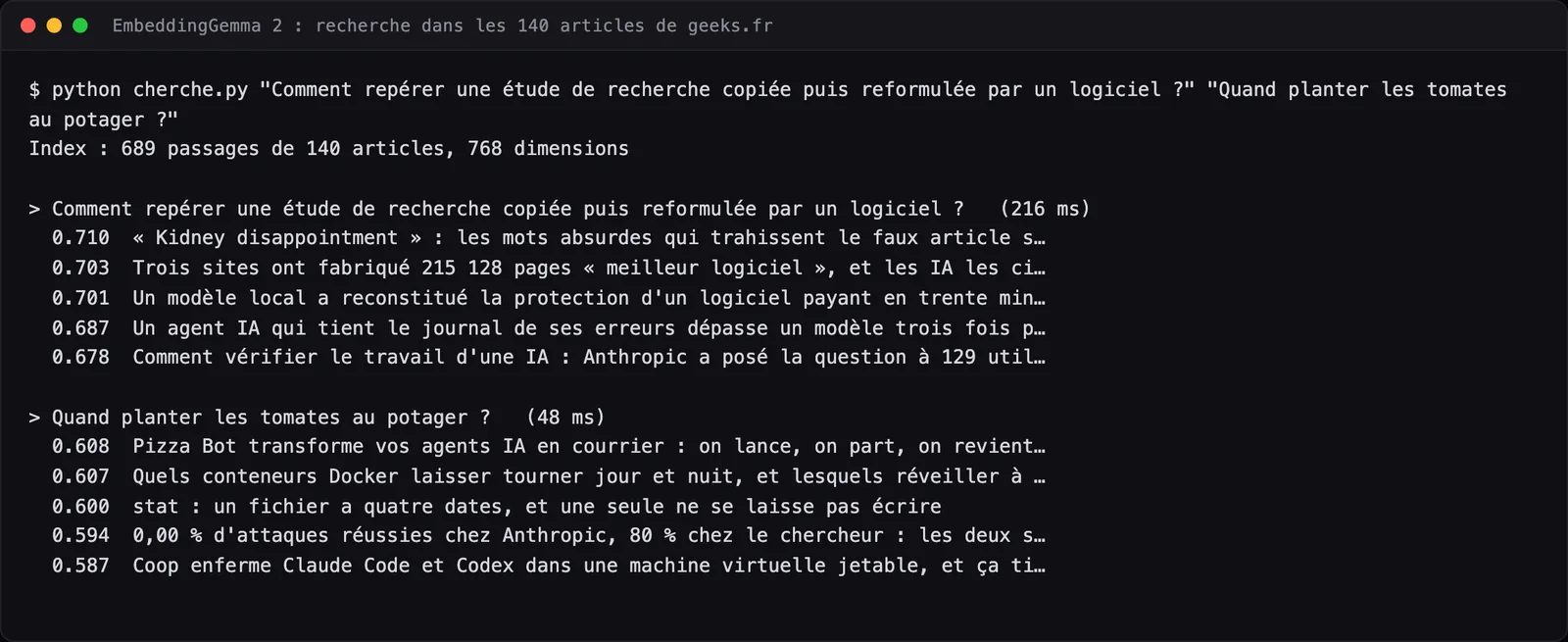 Deux recherches réelles dans nos 140 articles : la bonne réponse arrive en tête, et une question sur le potager ne trouve que des scores plus bas