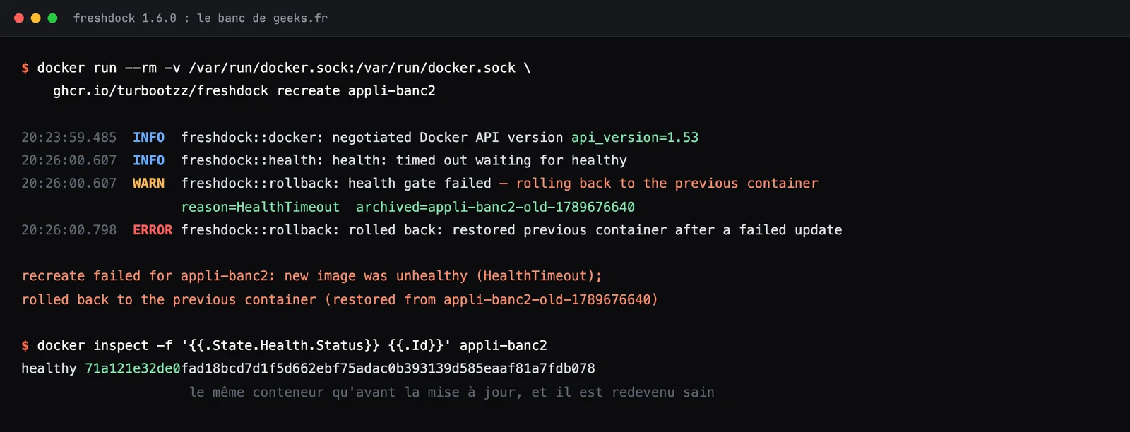 La sortie de freshdock au moment du retour arrière, et le conteneur d'origine retrouvé sain